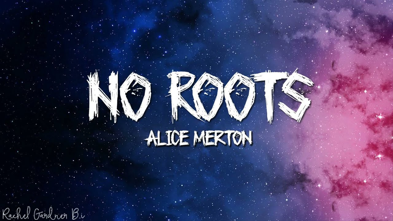 Alice Merton  No Roots Lyrics