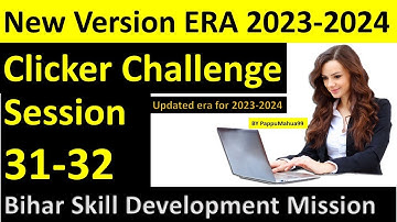 Clicker Challenge || session 31-32 || 2023-24 || BS-CIT and CLs || New Syllabus #era #kypbihar #kyp