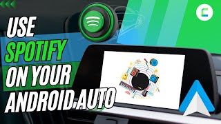 How to Use Spotify on Android Auto