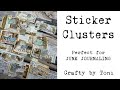 Craft with me sticker clustersperfect for junkjournals