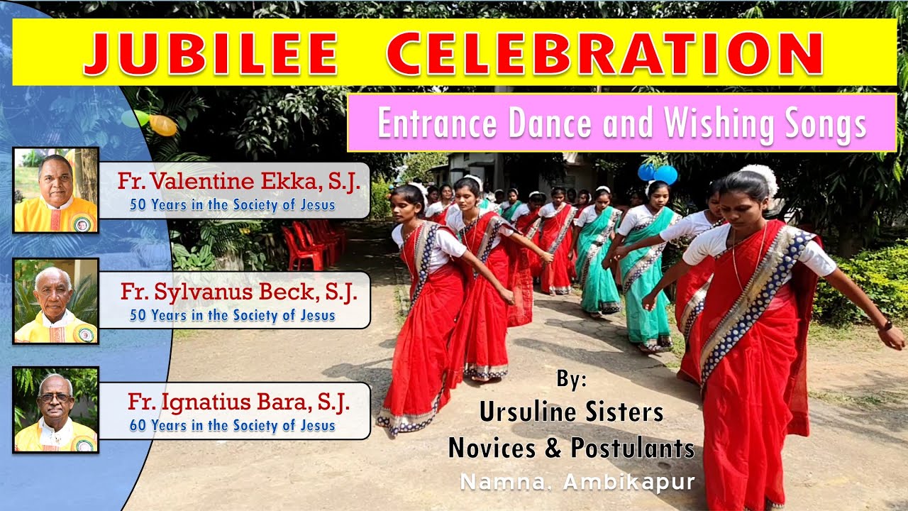 Jubilee Celebration/ Entrance Dance & Wishing Song/ Ursuline Sisters Novices & Postulants Ambikapur