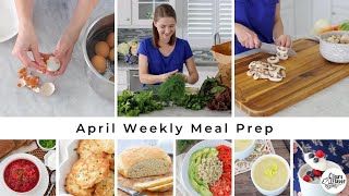 April Weekly Meal Prep 2022