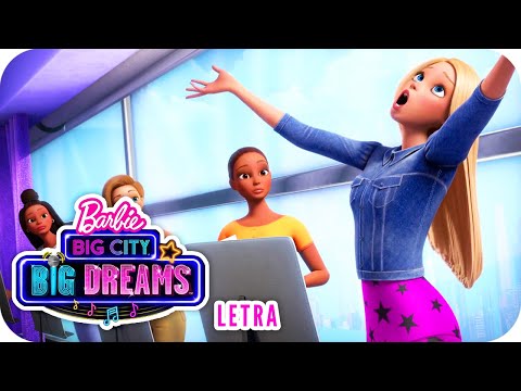 Trabajar | Letra | Barbie™ Big City, Big Dreams™