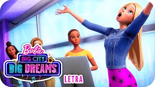 Мультик Trabajar Letra Barbie Big City Big Dreams