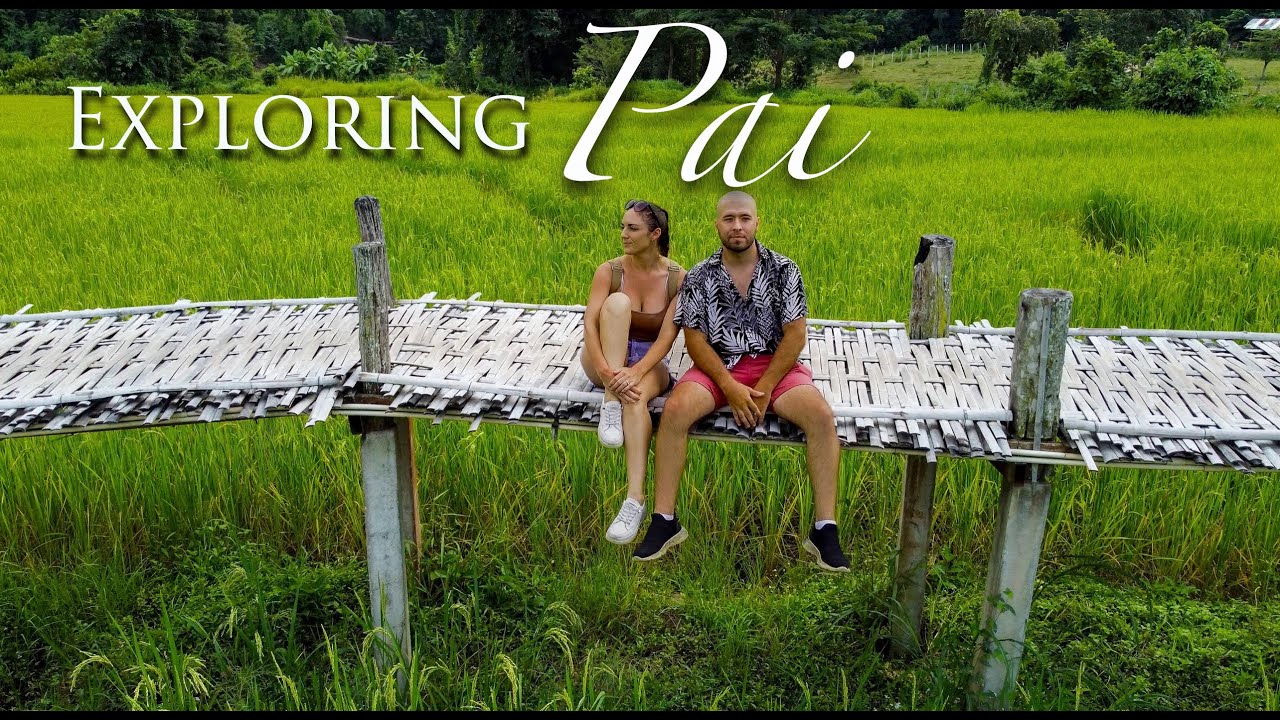 PAI THAILAND  EXPLORING BACKPACKERS PARADISE (TRAVEL GUIDE 2022) 