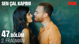 Sen Çal Kapımı 47. Bölüm 2. Fragmanı