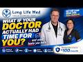 What If Your Doctor Actually Had Time For You?