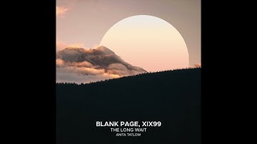 Blank Page & XIX99 - The Long Wait (feat. Anita Tatlow) [Sekora]
