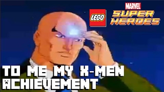 To Me My X-Men Achievement / Trophy Guide - Lego Marvel Super Heroes
