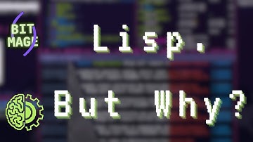 Lisp. But Why?