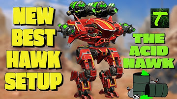 [WR] War Robots 🧪🔫🦅 New Best Hawk Setup, The Acid Hawk