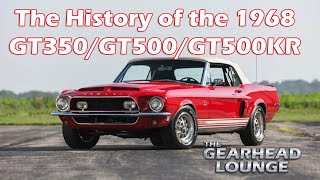 The History of the 1968 GT350, GT500, and GT500KR