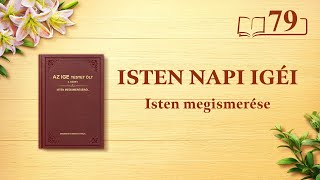 Isten napi igéi: Isten megismerése | 79. szemelvény