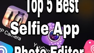Top 5 Best  Selfie App And  Photo Editor App screenshot 4
