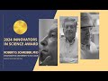 Innovators in Science Award: Robert D. Schreiber, 2024 Senior Scientist Winner