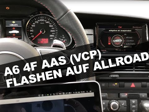 Audi A6 4F AAS Flashen auf Allroad