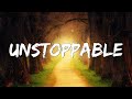 Unstoppable - Sia (Lyrics) || Cheap Thrills, Chandelier, Dusk Till Dawn - [MIX LYRICS]