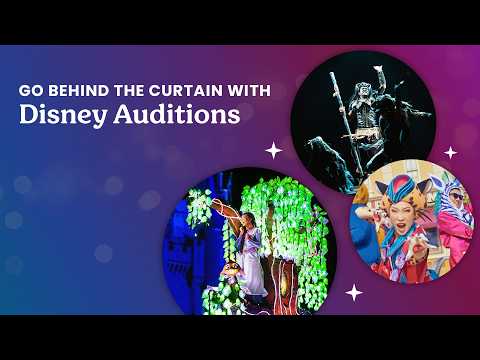 Go Behind the Curtain | Disney Auditions