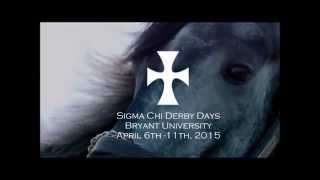 Bryant University Sigma Chi Derby Days 2015 (Promo)