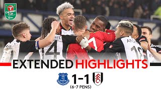 EXTENDED HIGHLIGHTS | Everton 1-1 Fulham (6-7 Pens) | SEMI-FINAL BOUND! 🏆