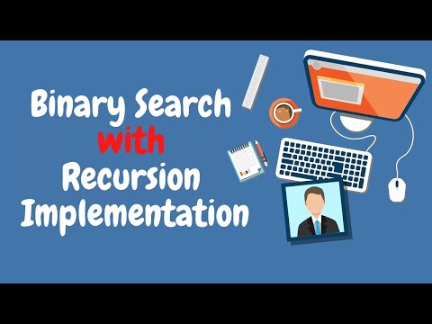 1.7 Binary Search with Recursion Implementation in C++