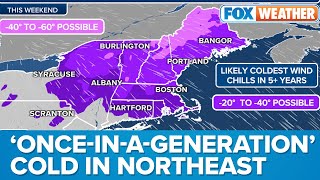 'Once-In-A-Generation' Cold Event Coming To The Northeast This Weekend