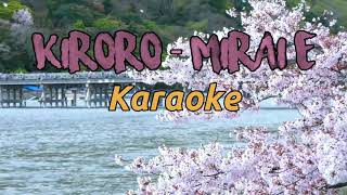 Video thumbnail of "Kiroro - Mirai E | Karaoke"