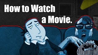 How to Watch a Movie | Deep Focus