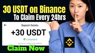 FREE USDT ON BINANCE | CLAIM 30$ EVERY 24 HOUR | MAKE MONEY ONLINE FREE USDT EARN #freeusdt