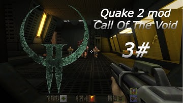 Quake 2 Remastered Call Of The Void mod 3#