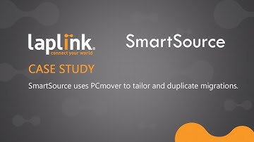 Laplink Case Study: SmartSource uses PCmover to tailor and duplicate migrations.