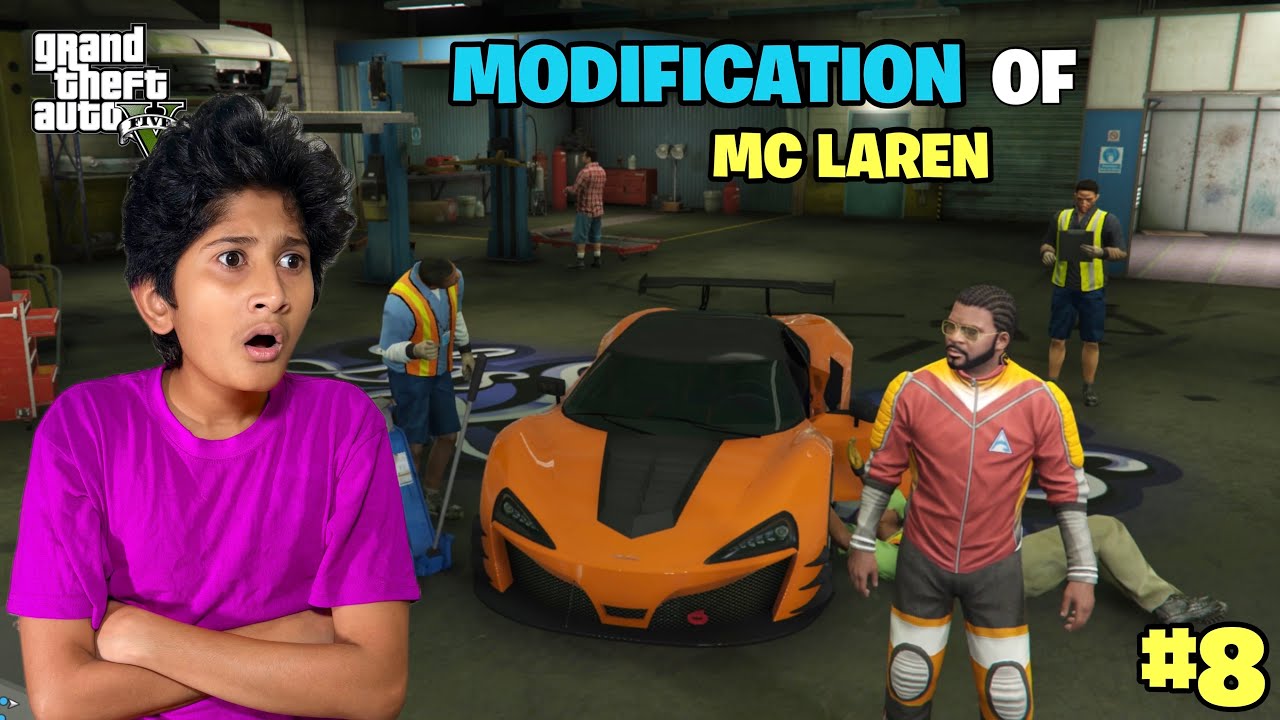 I MODIFIED MY MC LAREN | Gta V Gameplay 