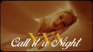 YVA - Call It a Night