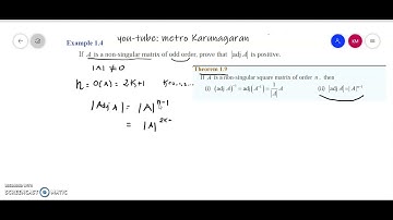 12th Std Maths Example: 1.4 If A is a non singular matrix of odd order, prove  |adjA| is positive