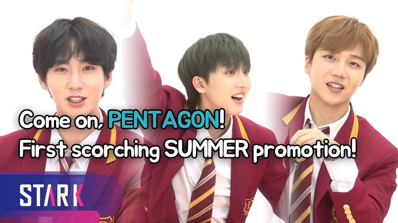 [Star Interview] Come on, Pentagon! First scorching SUMMER promotion! (어서와, 펜타곤! 한여름 활동은 처음이지?)