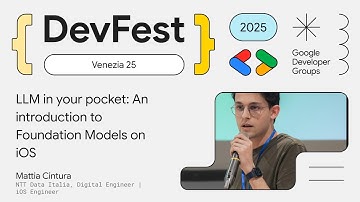 LLM in your pocket: An introduction to Foundation Models on iOS - Mattia Cintura | DevFest Venezia25