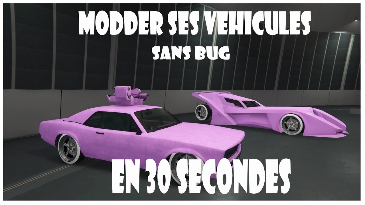 [TUTO] COMMENT MODDER SES VEHICULES EN 30 SECONDES SANS AUCUN BUG DANS