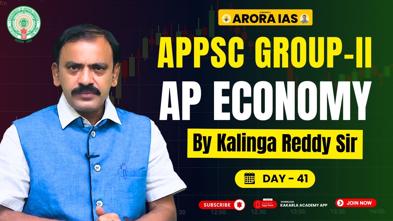 Day-41 of APPSC Group-2 AP ECONOMY: By Kalinga Reddy Sir | Arora IAS
