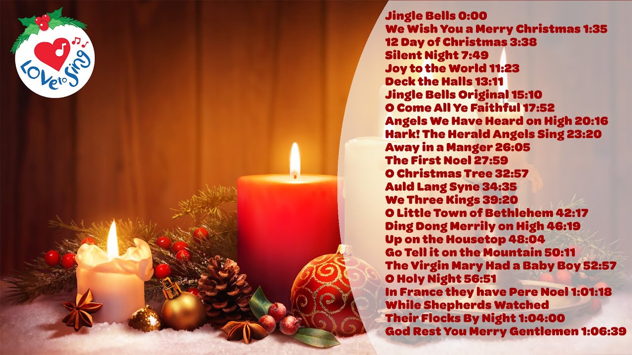 1 Hour Christmas Songs and Carols Love to Sing Playlist - YouTube