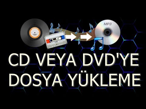 CD ve DVD ye Dosya Yazma (mp3 player yapma)