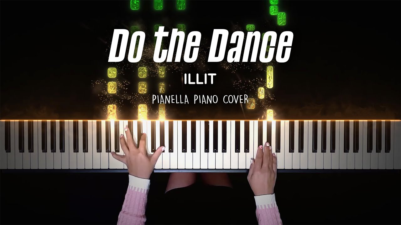 ILLIT - Do the Dance | Piano Cover by Pianella Piano