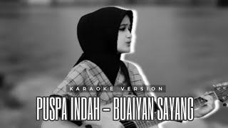 Puspa Indah - Buaiyan Sayang | Karaoke Version