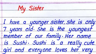 My Sister Essay in English || Essay on My Sister in English || Paragraph on My Sister