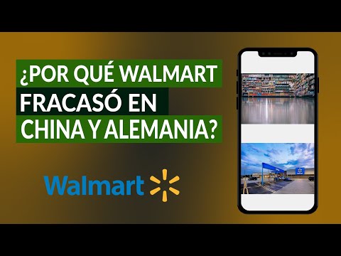 ¿Por qué Walmart Fracasó en China y en Alemania y por qué No Entró en Colombia?