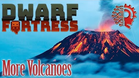MAX Volcanoes Worldgen  - Dwarf Fortress Steam