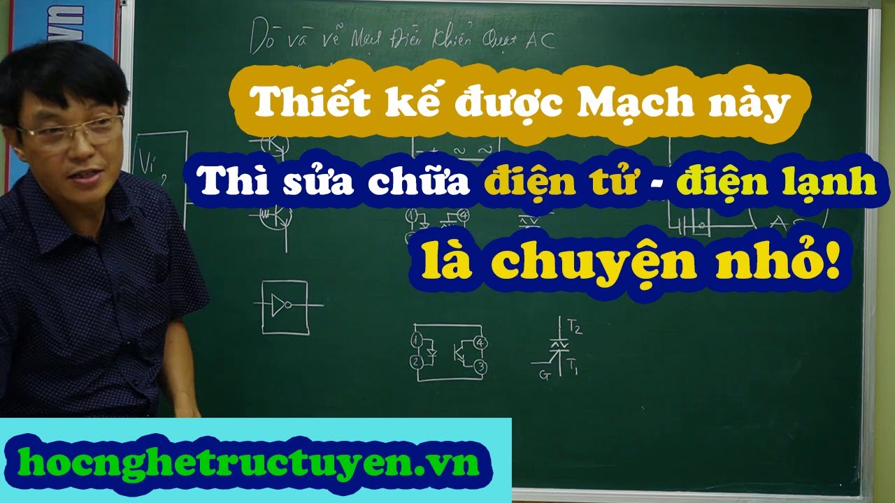 Thiết kế nguồn xung dùng đèn công suất, thiết kế được thì sửa chữa là chuyện nhỏ - kỹ sư Xuân Vĩnh