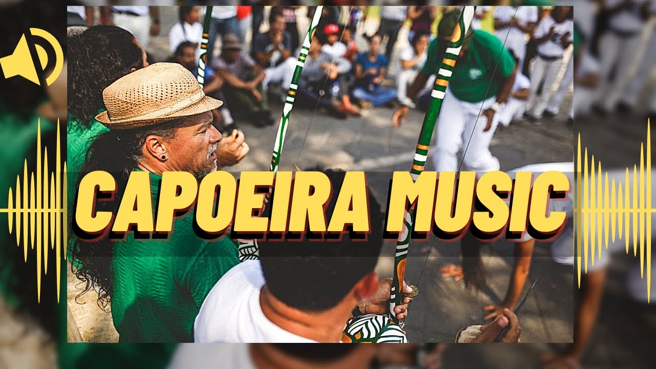 Playlist - Música e capoeira