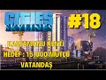 Arkamızdan Yol Yapmadı Demesinler Full Yol yaptık. Cities Skylines #18