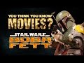 Boba Fett - You Think You Know Movies?