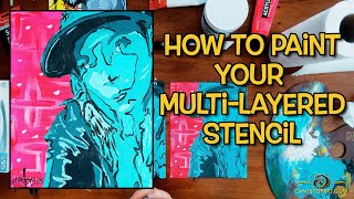 How to Paint Your Multi-Layered Stencil | Cant Stop Art